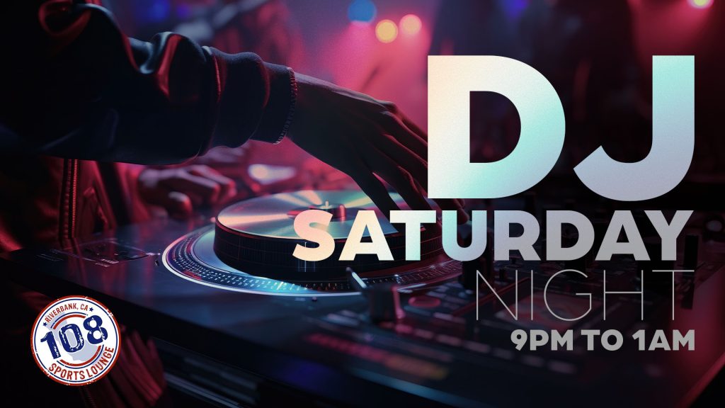 108 TV DJ SATURDAY